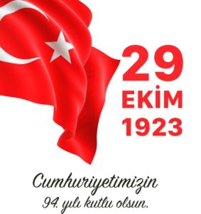 TÜRKİYE CUMHURİYETİNİN 94. YILI KUTLU OLSUN!