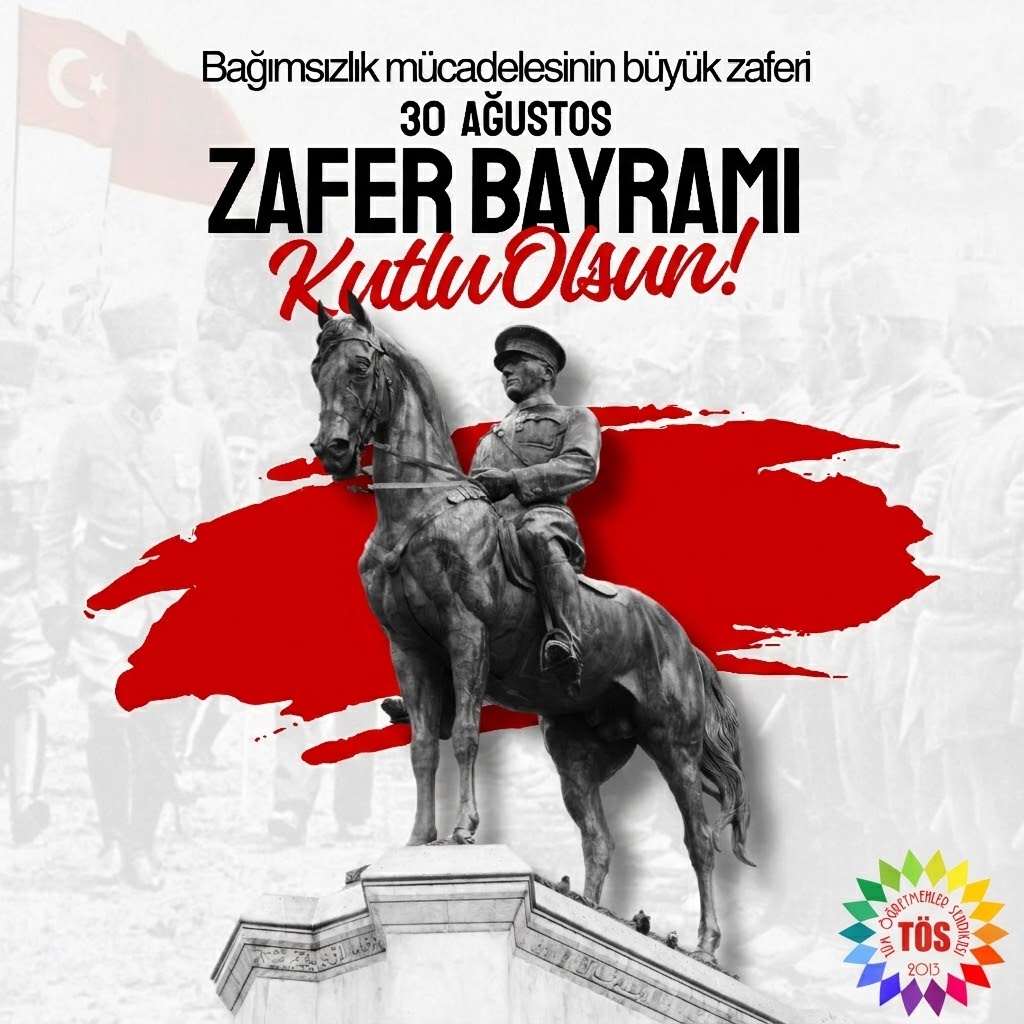 30 Ağustos Zafer Bayramımız Kutlu Olsun!